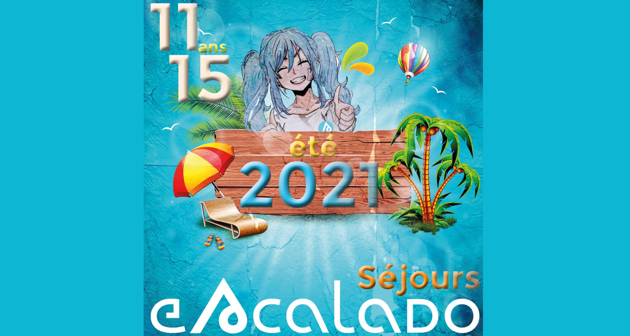 Séjours été 2021