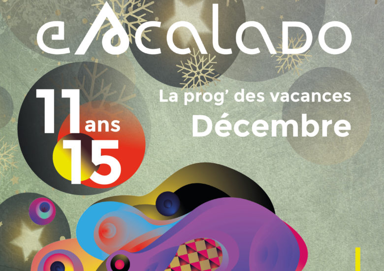 Programmation des vacances de décembre