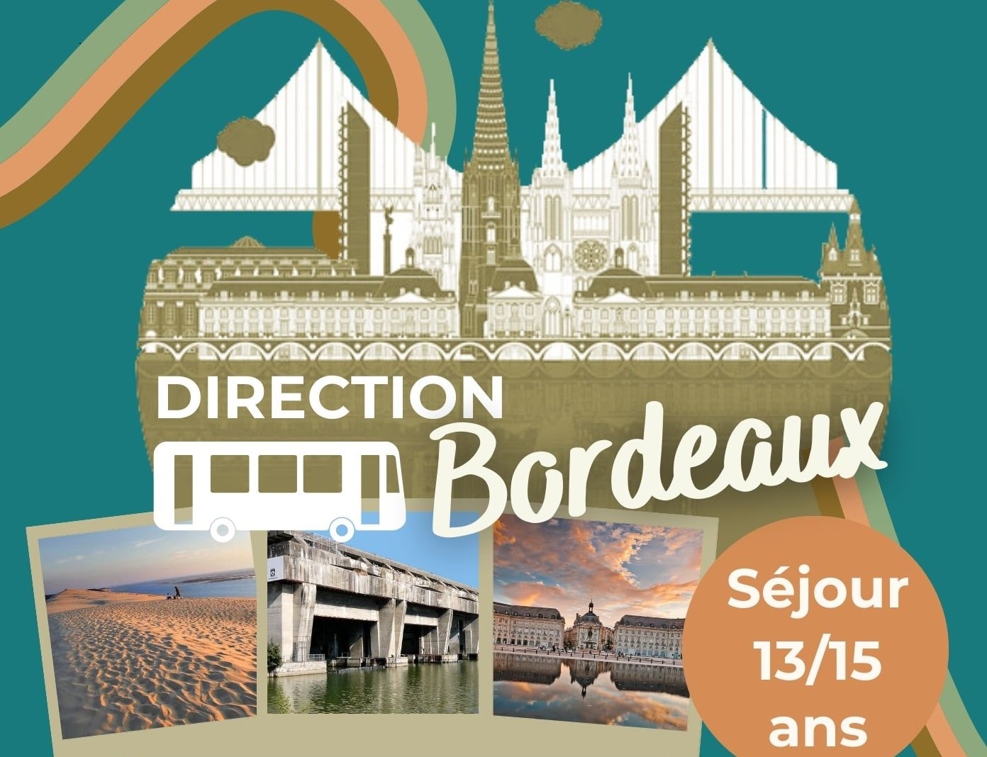 Séjour Bordeaux 13/15 ans