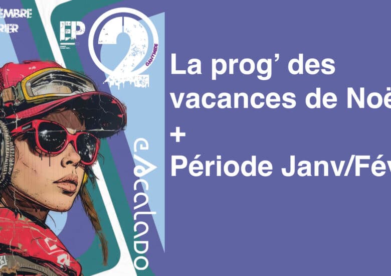 La Prog’ de Noël !