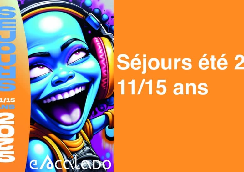 Séjours été 2025
